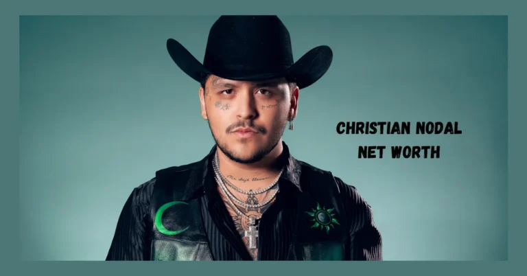 Christian Nodal Net Worth: The Rising Star Who Revolutionized Regional Mexican Music