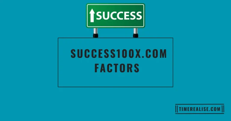 Success100x.com Factors